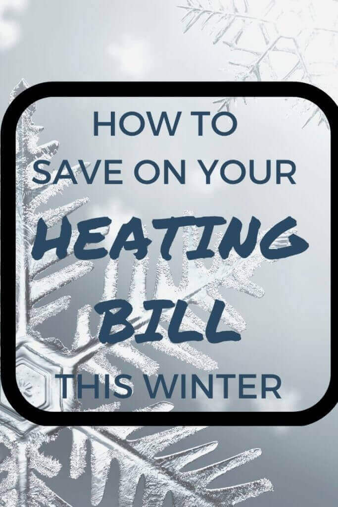 how to save on your heating bill this winter pinterest pin save for later.